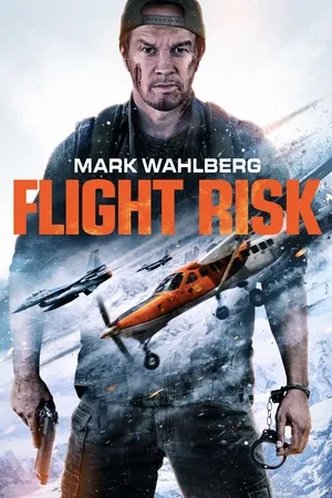 Flight Risk 2025 Hindi Dual Audio WEB-DL 720p - 480p - 1080p Movie Poster