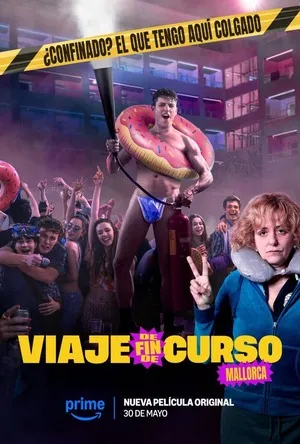 Graduation Trip: Mallorca 2025 Hindi Dual Audio WEB-DL 720p - 480p - 1080p Movie Poster