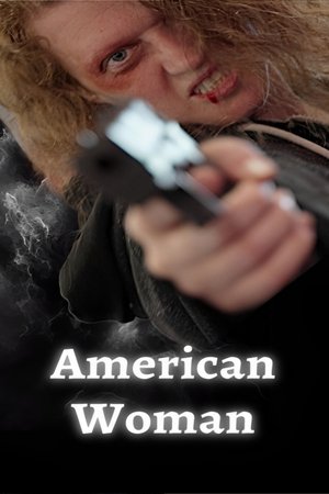 American Woman (2025) WEBRIP Hindi (MULTI AUDIO) 720p – 480p – 1080p Movie Poster