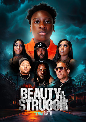 Beauty in the Struggle II (2025) WEBRIP Hindi (MULTI AUDIO) 720p – 480p – 1080p Movie Poster