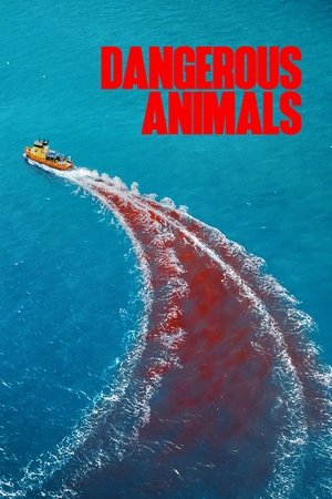 Dangerous Animals (2025) WEBRIP Hindi (MULTI AUDIO) 720p – 480p – 1080p Movie Poster