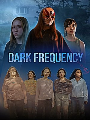 Dark Frequency (2025) WEBRIP Hindi (MULTI AUDIO) 720p – 480p – 1080p Movie Poster
