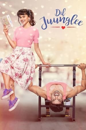 Dil Juunglee (2018) Hindi Movie 480p HDRip - [340MB] Movie Poster