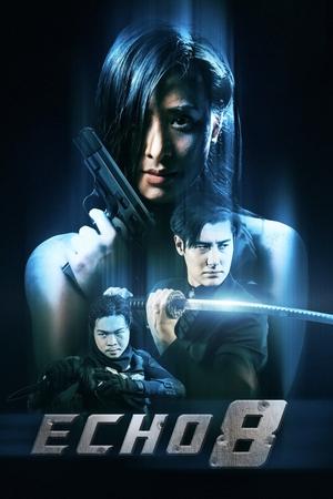 Echo 8 (2024) WEBRIP Hindi (MULTI AUDIO) 720p – 480p – 1080p Movie Poster