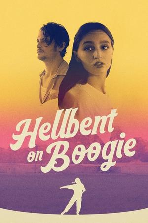 Hellbent on Boogie (2025) WEBRIP Hindi (MULTI AUDIO) 720p – 480p – 1080p Movie Poster