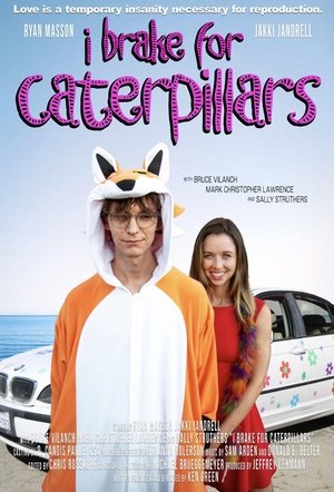 I Brake for Caterpillars (2025) WEBRIP Hindi (MULTI AUDIO) 720p – 480p – 1080p Movie Poster