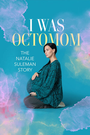 I Was Octomom: The Natalie Suleman Story (2025) WEBRIP Hindi (MULTI AUDIO) 720p – 480p – 1080p Movie Poster