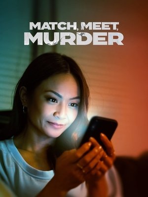 Match, Meet, Murder (2025) WEBRIP Hindi (MULTI AUDIO) 720p – 480p – 1080p Movie Poster