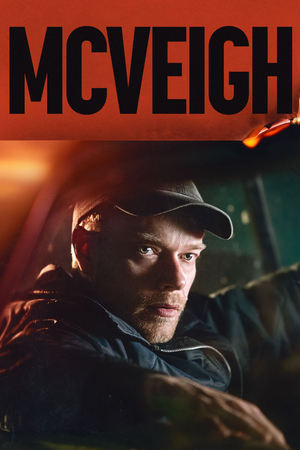 McVeigh (2024) WEBRIP Hindi (MULTI AUDIO) 720p – 480p – 1080p Movie Poster