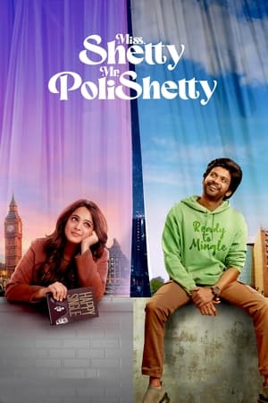 Miss Shetty Mr Polishetty 2023 Hindi Dual Audio HDRip 720p – 480p Movie Poster