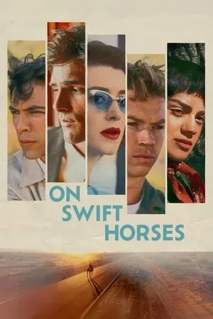 On Swift Horses (2025) WEBRIP Hindi (MULTI AUDIO) 720p – 480p – 1080p Movie Poster