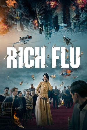 Rich Flu (2024) WEBRIP Hindi (MULTI AUDIO) 720p - 480p - 1080p Movie Poster