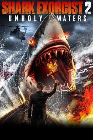 Shark Exorcist 2: Unholy Waters (2024) WEBRIP Hindi (MULTI AUDIO) 720p – 480p – 1080p Movie Poster