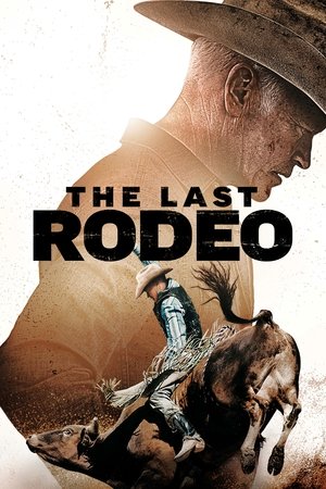 The Last Rodeo (2025) WEBRIP Hindi (MULTI AUDIO) 720p – 480p – 1080p Movie Poster