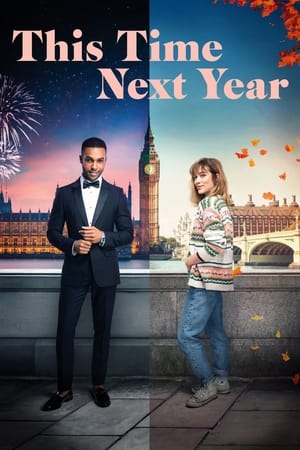 This Time Next Year (2024) WEBRIP Hindi (MULTI AUDIO) 720p – 480p – 1080p Movie Poster