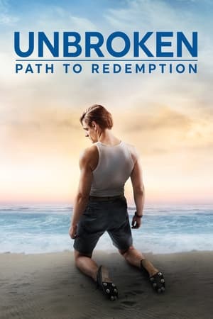 Unbroken 2: Path to Redemption (2018) Hindi Dual Audio 720p BluRay [900MB] Movie Poster